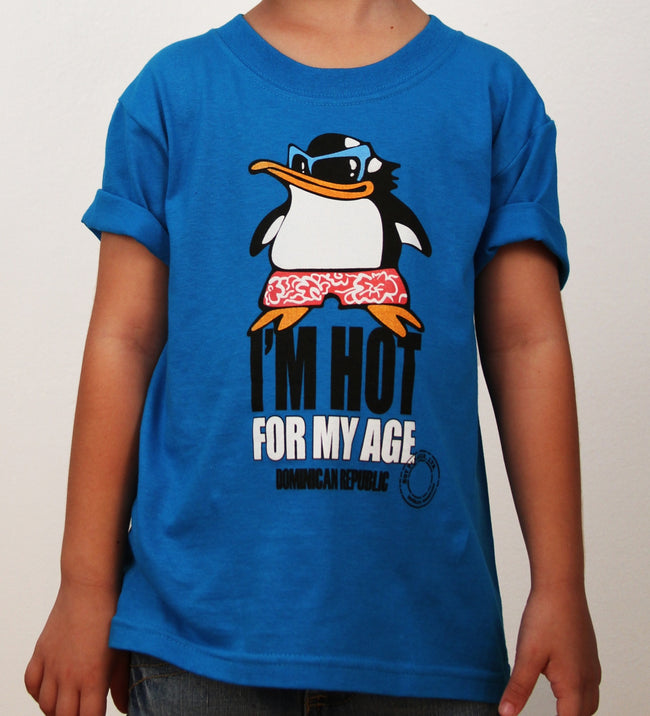 Hot Penguin Ltd. I'm Hot For My Age t-shirt for kids, Dominican Republic Collection - Hot Penguin, Ltd.
